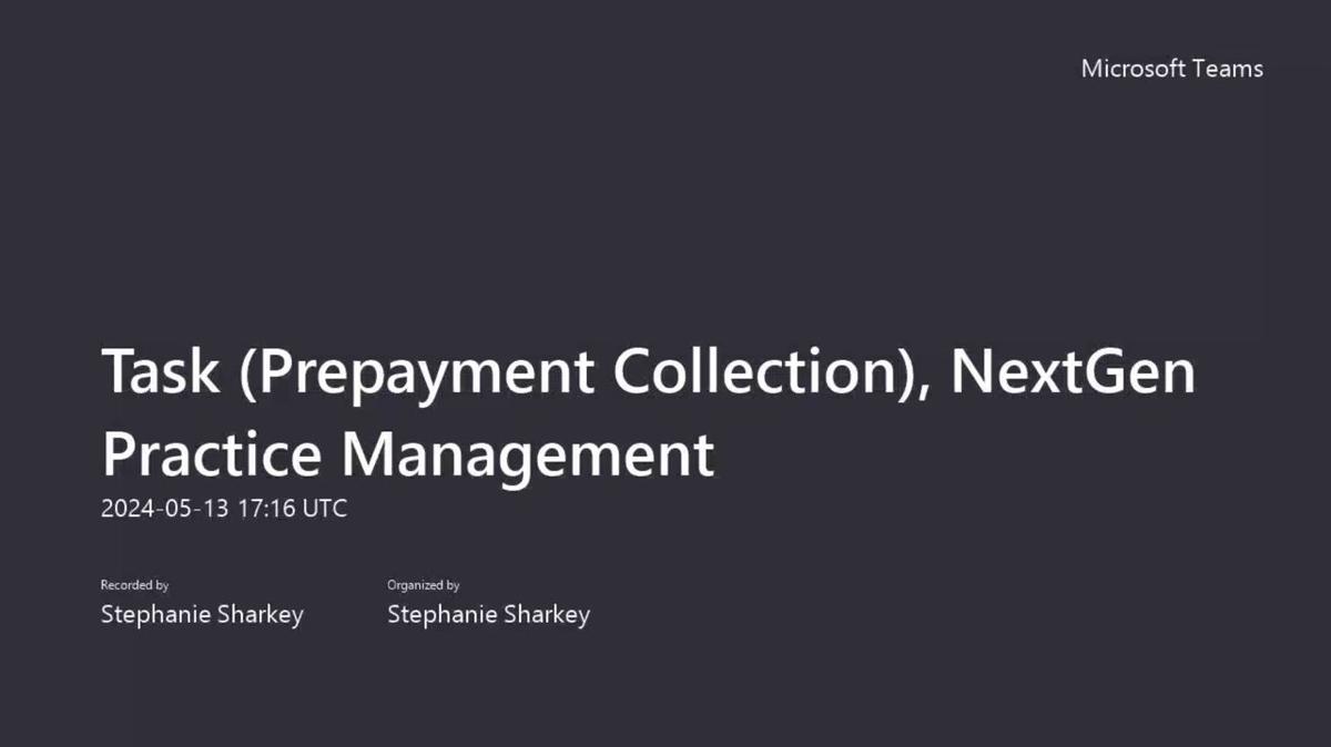 Task (Prepayment Collection), NextGen Practice Management