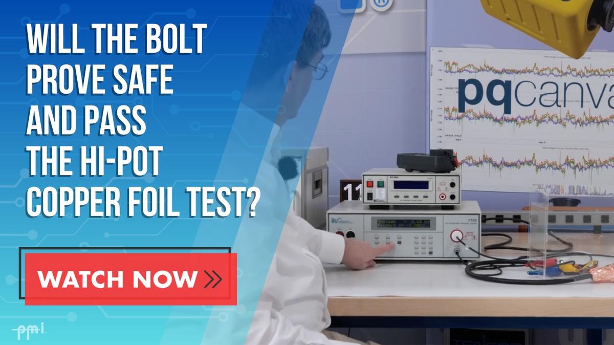 Bolt: Hipot Foil Test