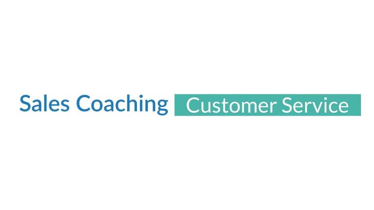 Sales Coaching - Customer Service