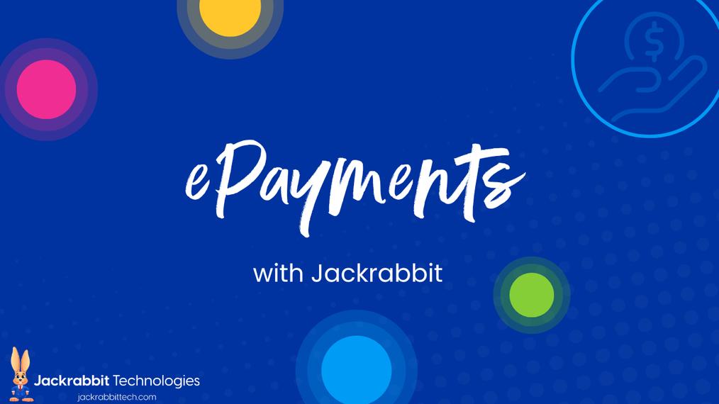 ePayments with Jackrabbit [Webinar]