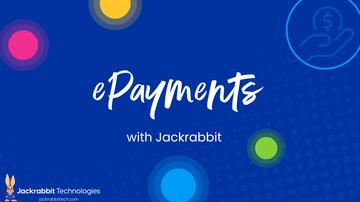 ePayments with Jackrabbit [Webinar]