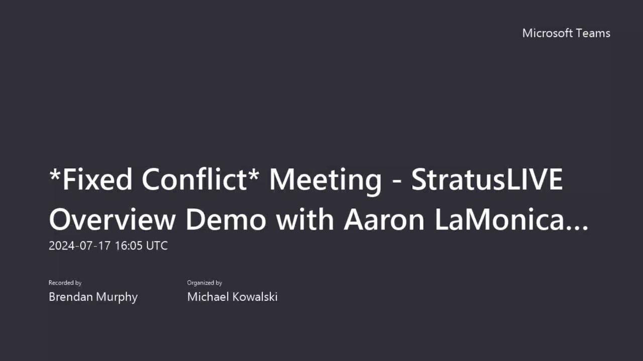 StratusLIVE Overview Demo_Aaron LaMonica-Weier FANO-20240717_120518-Recording