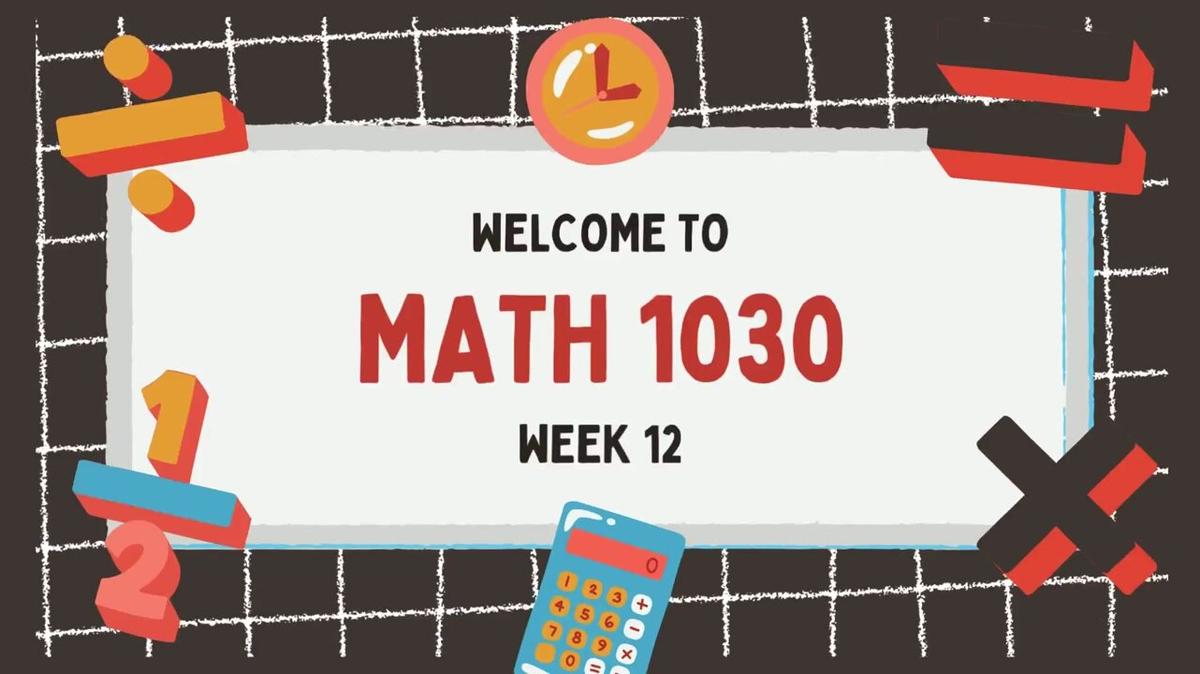 Sp25 wk 12 math 1030