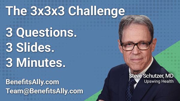 Upswing Health - 3x3x3 Challenge with Steve Schutzer, MD