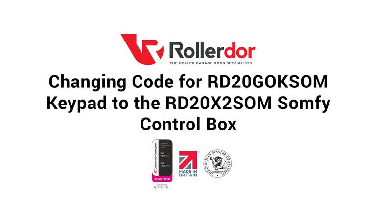 Changing Code for RD20GOKSOM Keypad to the RD20X2SOM Somfy Control Box
