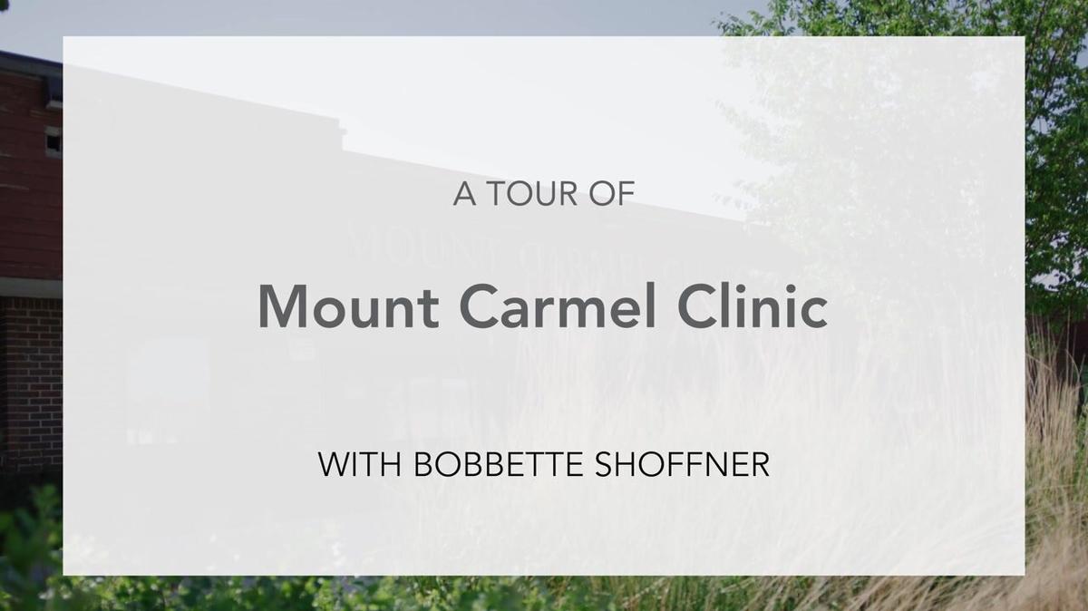 Agency Tour - Mount Carmel Clinic