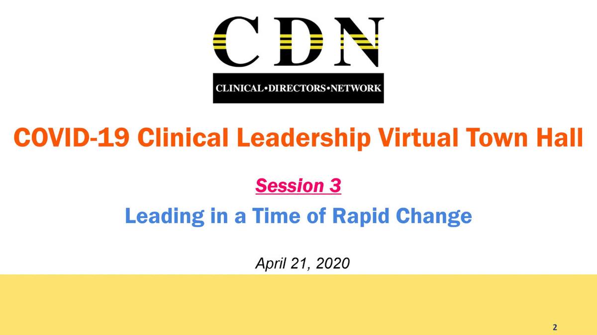 COVID-19 Virtual Town Hall: Leading in a Time of Rapid Change