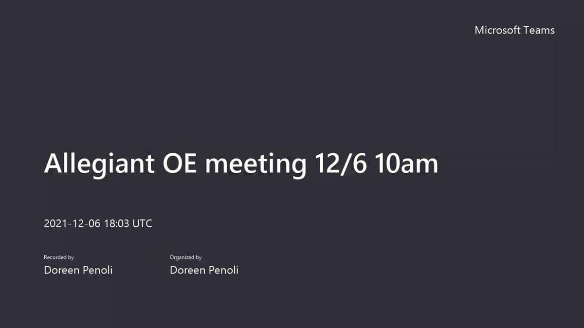 Allegiant OE meeting 12_6 10am-20211206_100310-Meeting Recording.mp4