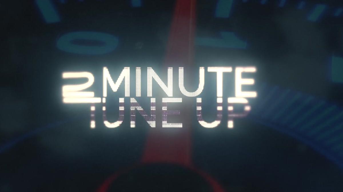 2 Minute Tune Up: 1 Year Anniversary Special