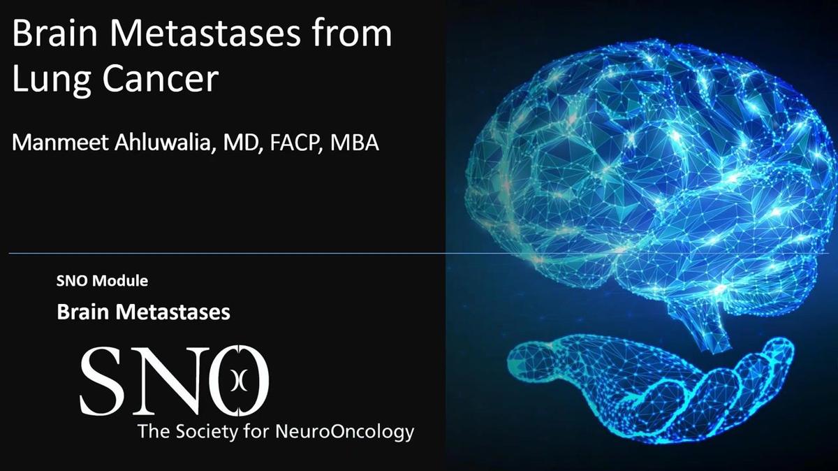 SNO Learning Center_ Brain Metastases from Lung Cancer (1).mp4