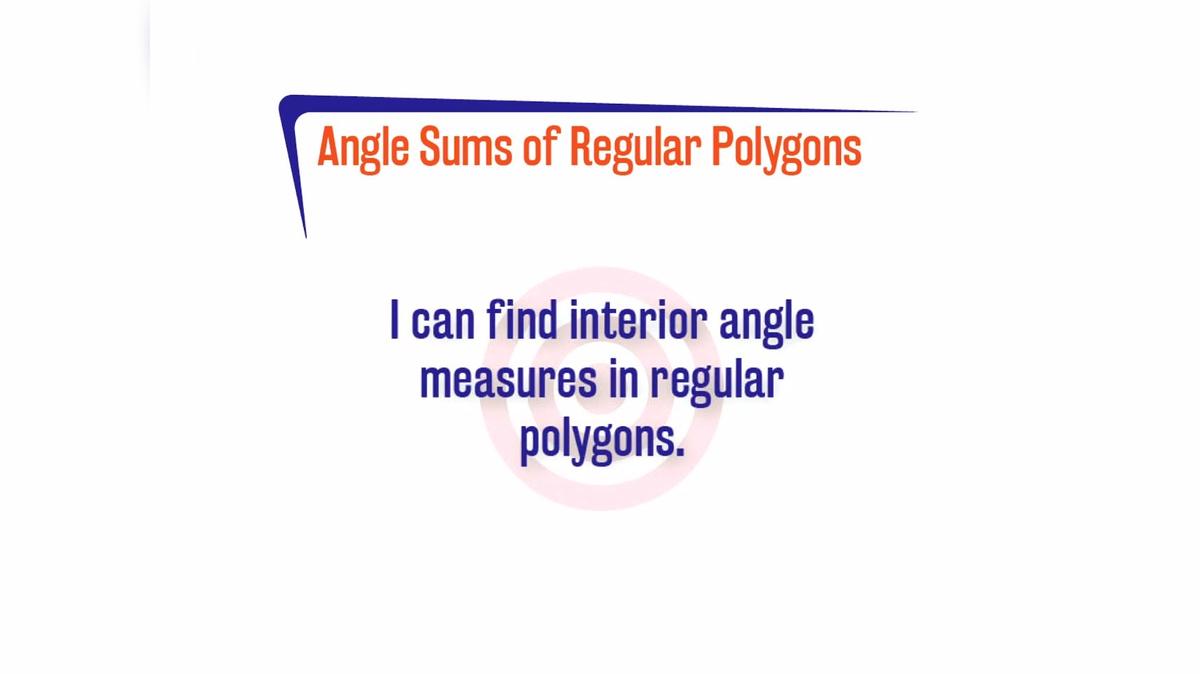 FL 3.7.6 Angle Sums of Regular Polygons