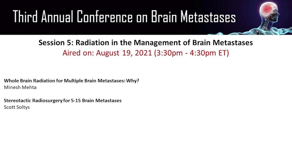 E_Thu, Aug 19 - Session 5 - 3rd Annual Conference on Brain Metastases.mp4