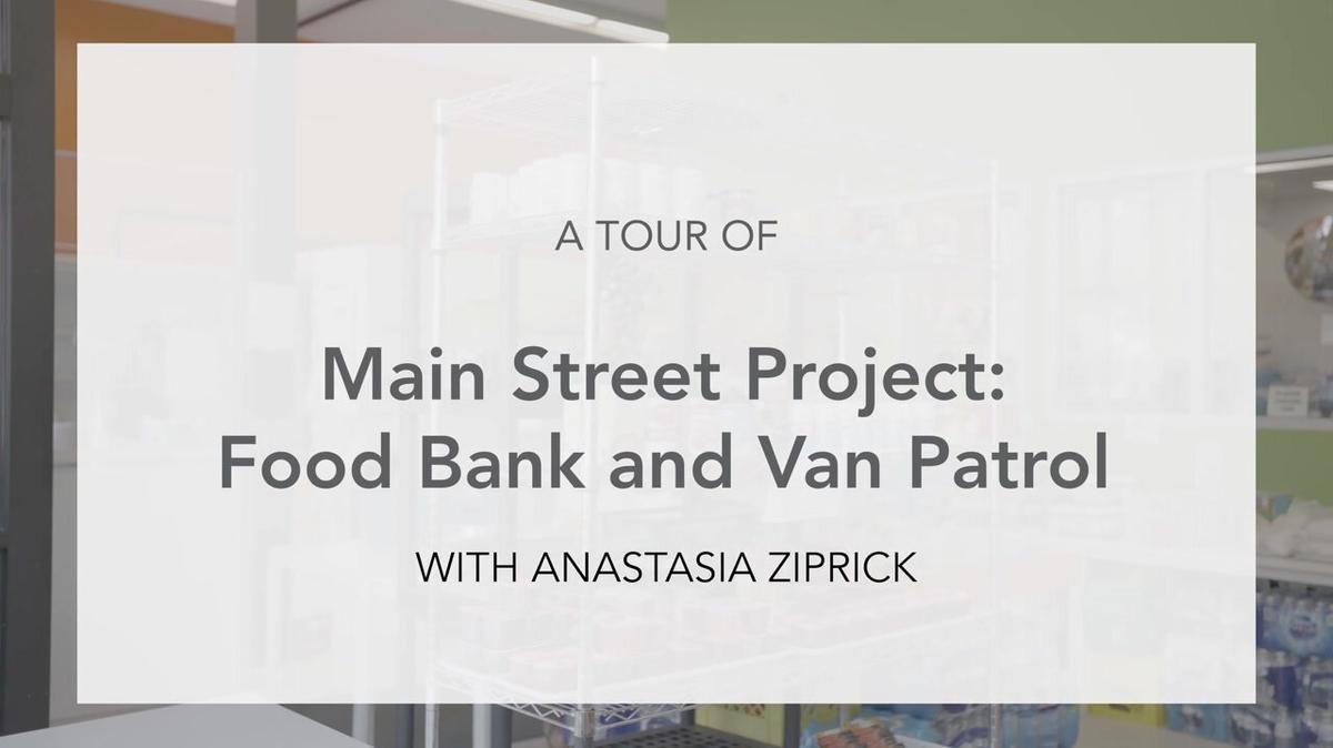 Agency Tour - Main Street Project - Food Bank and Van Patrol