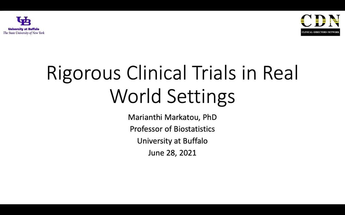 Rigorous Clinical Trials in Real World Settings