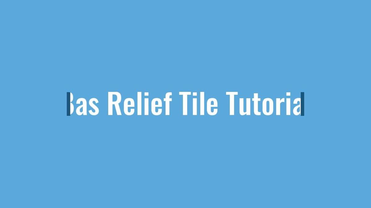 Art Foundations Bas Relief Tutorial