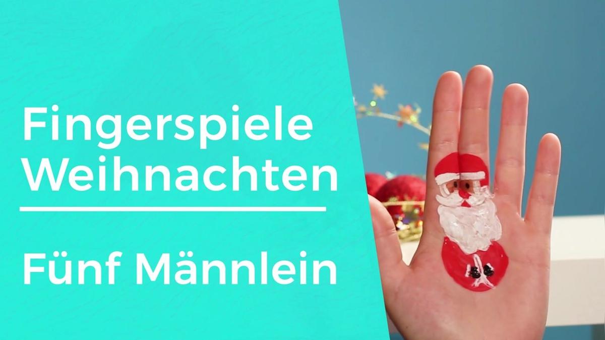 Fingerspiele - Weihnachten 02 - Fünf Männlein