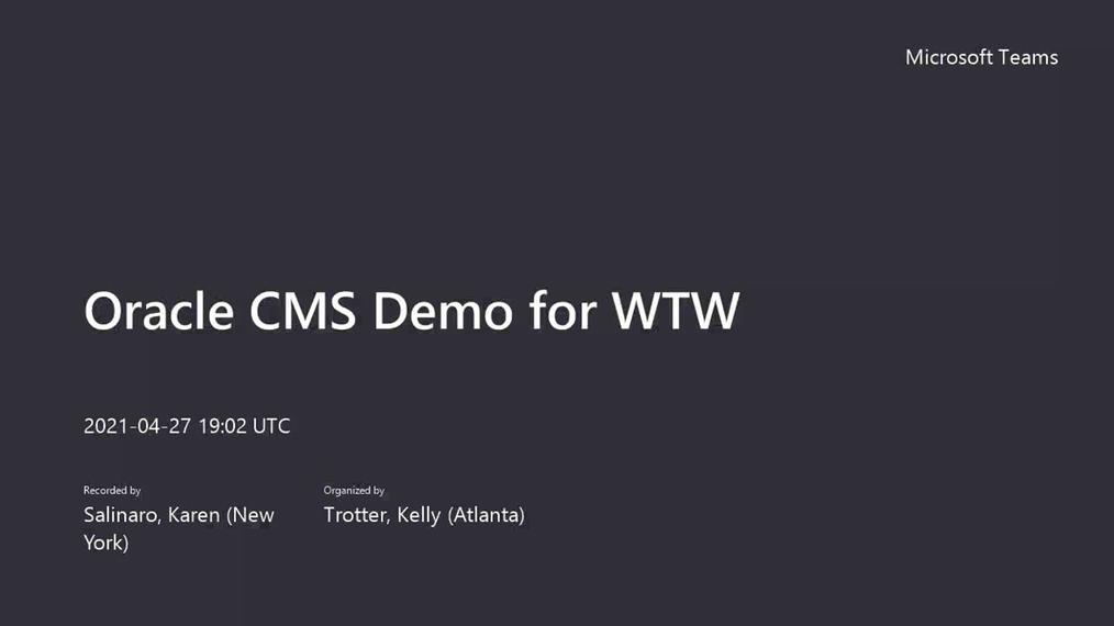 Oracle CMS Demo for WTW-20210427_150230-Meeting Recording.mp4