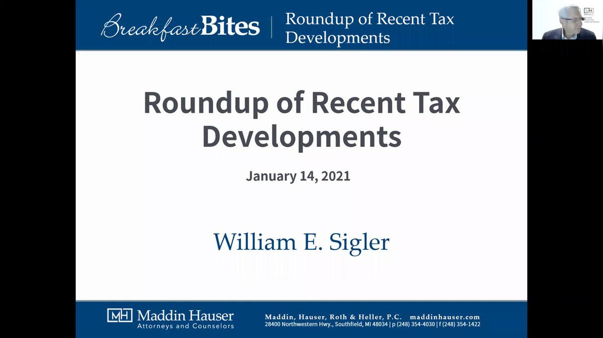 Breakfast Bites - Tax - Roundup of Recent Tax Developments - WES - 2021-01-14.mp4