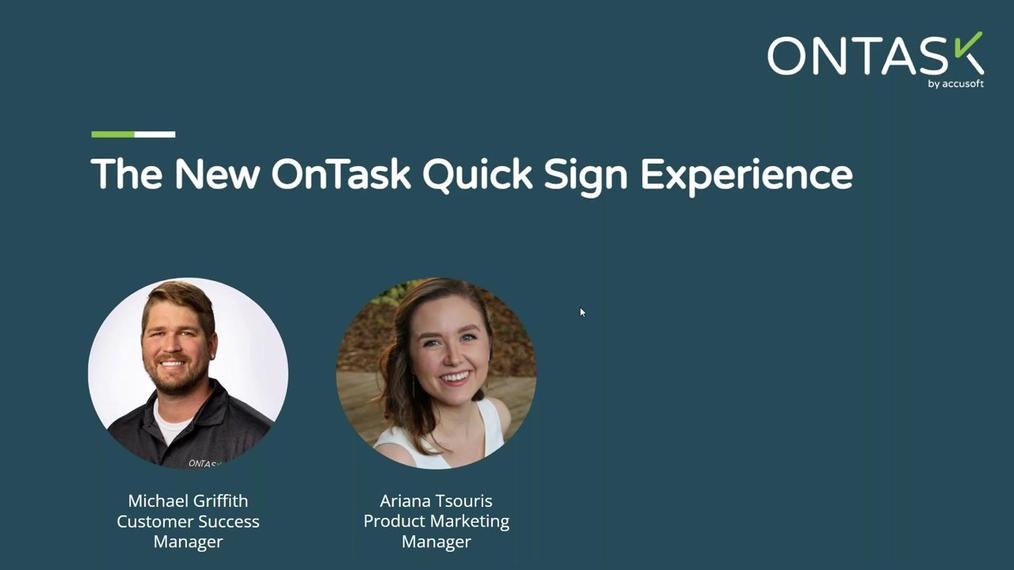 The New OnTask Quick Sign Experience