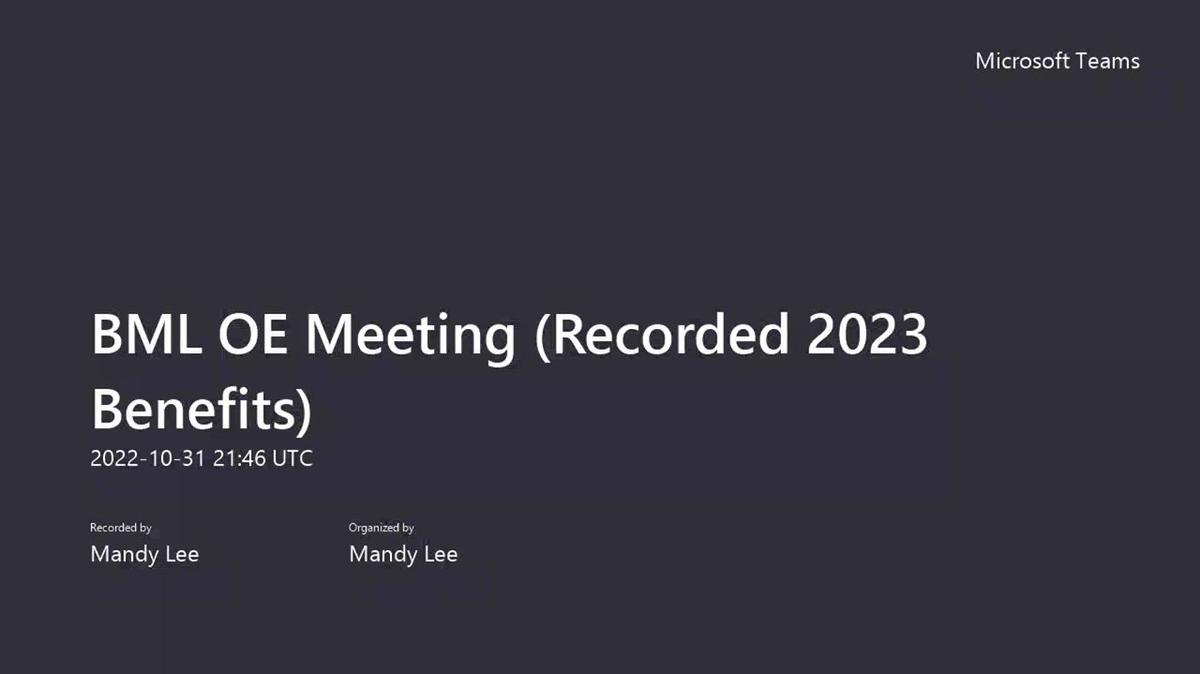BML OE Meeting (Recorded 2023 Benefits)-20221031_144650-Meeting Recording