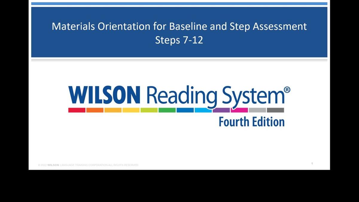 Baseline and Step Assessment for Steps 7-12
