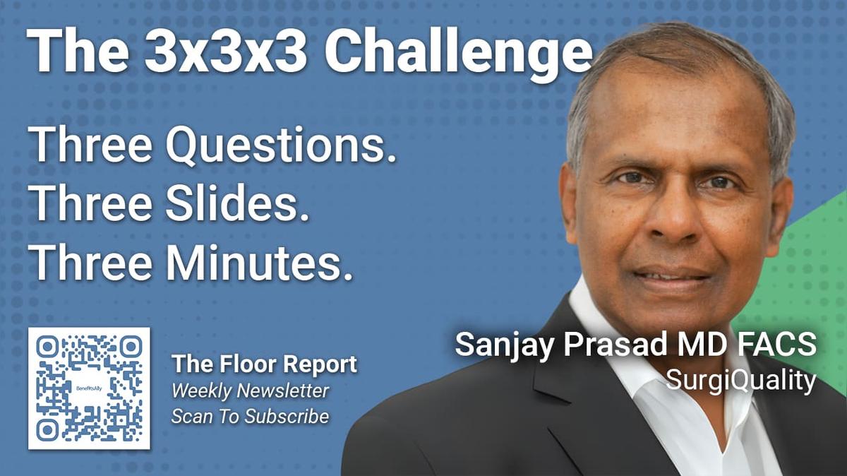 SurgiQuality - 3x3x3 Challenge with Sanjay Prasad MD FACS