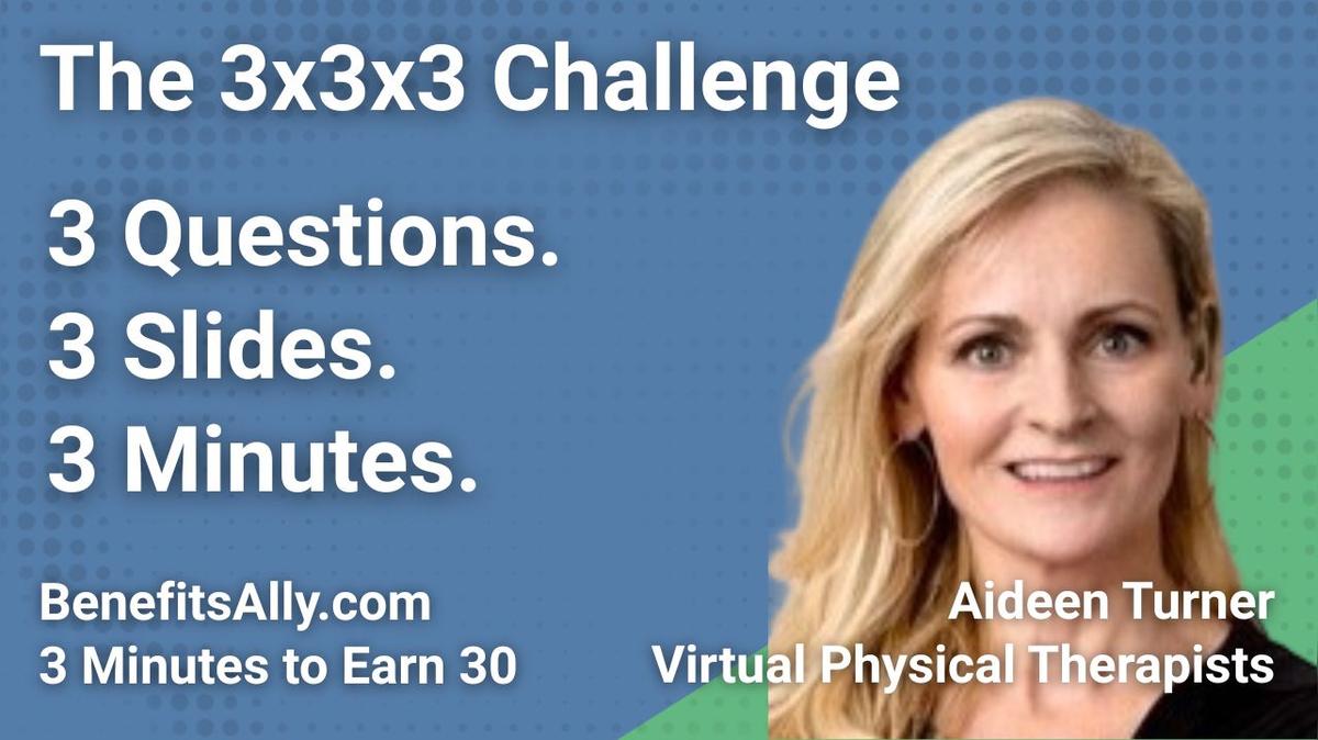Virtual Physical Therapists - 3x3x3 Challenge with Aideen Turner