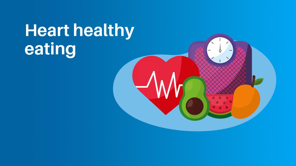 Heart Healthy Eating