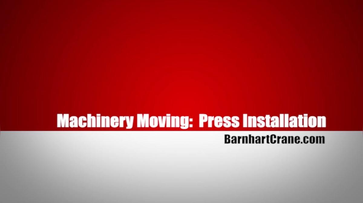 Machinery Moving Press InstallationTimeline