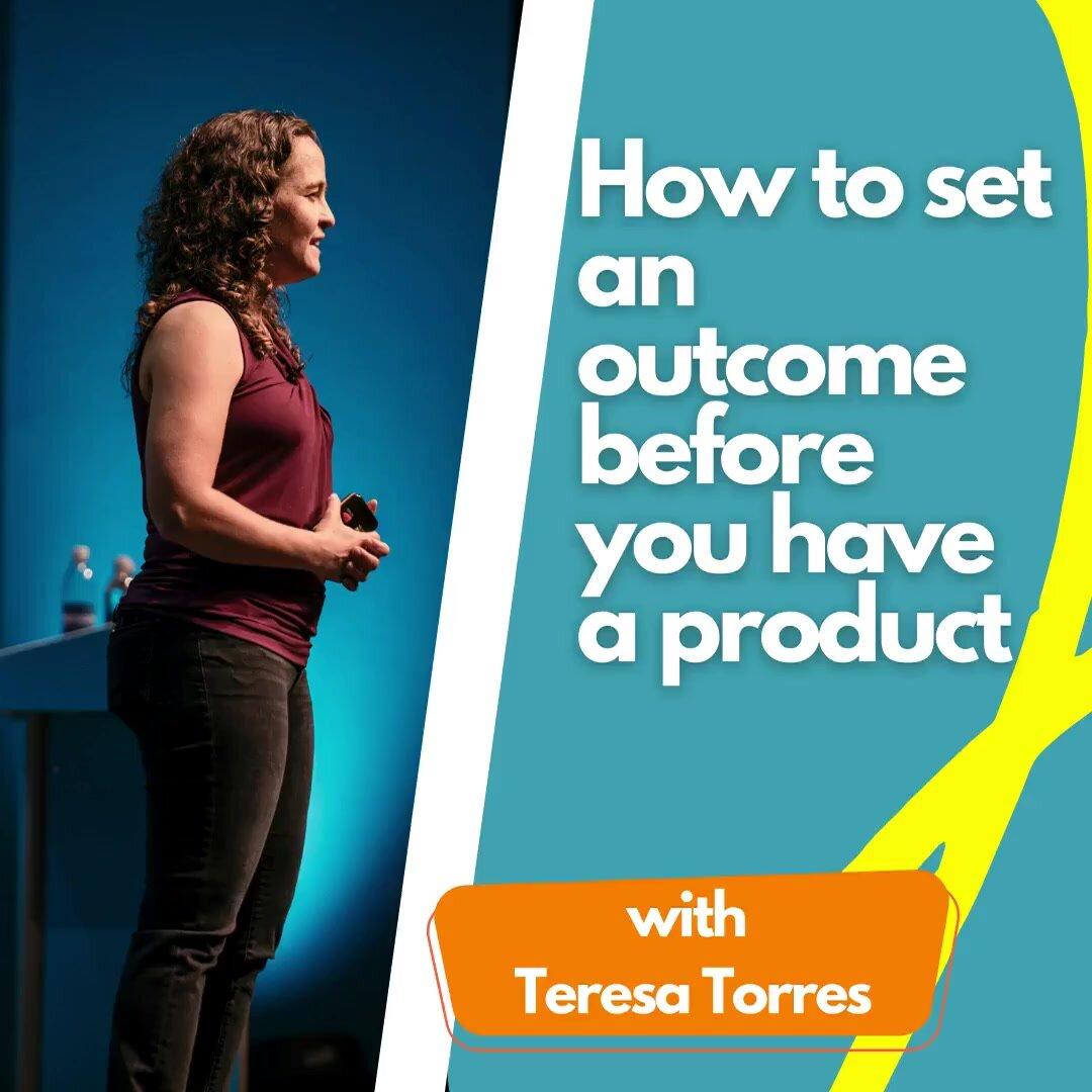How to set an outcome before you have a product.