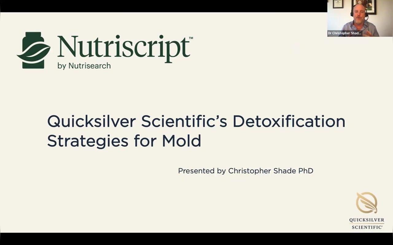 Quicksilver Scientific: Detoxification Strategies for Mould Webinar