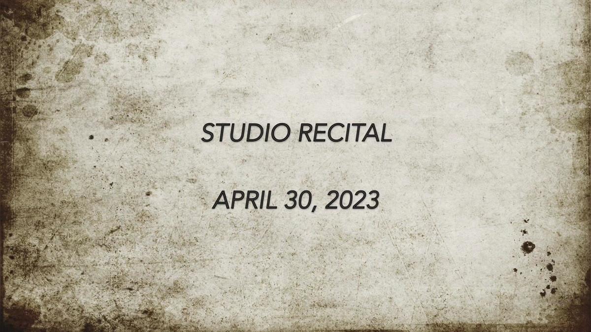 Studio Recital 4-30-23