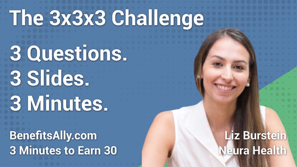 Neura Health - 3x3x3 Challenge with Liz Burstein