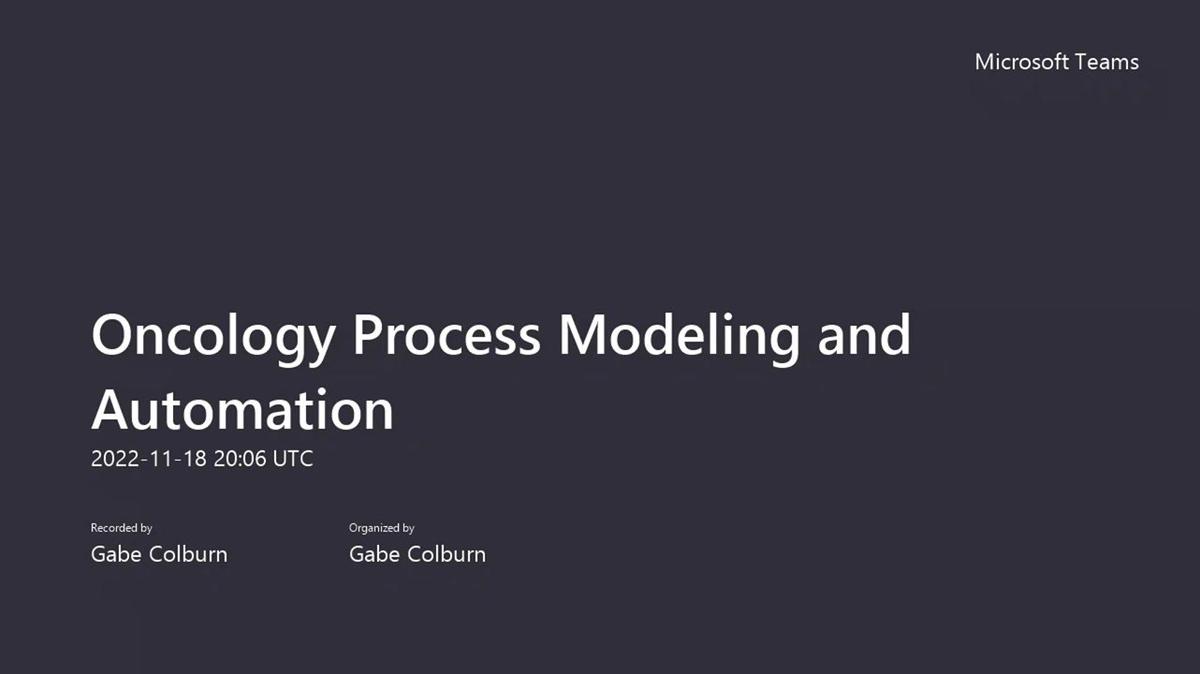22-11-18 Oncology Process Automation Meeting