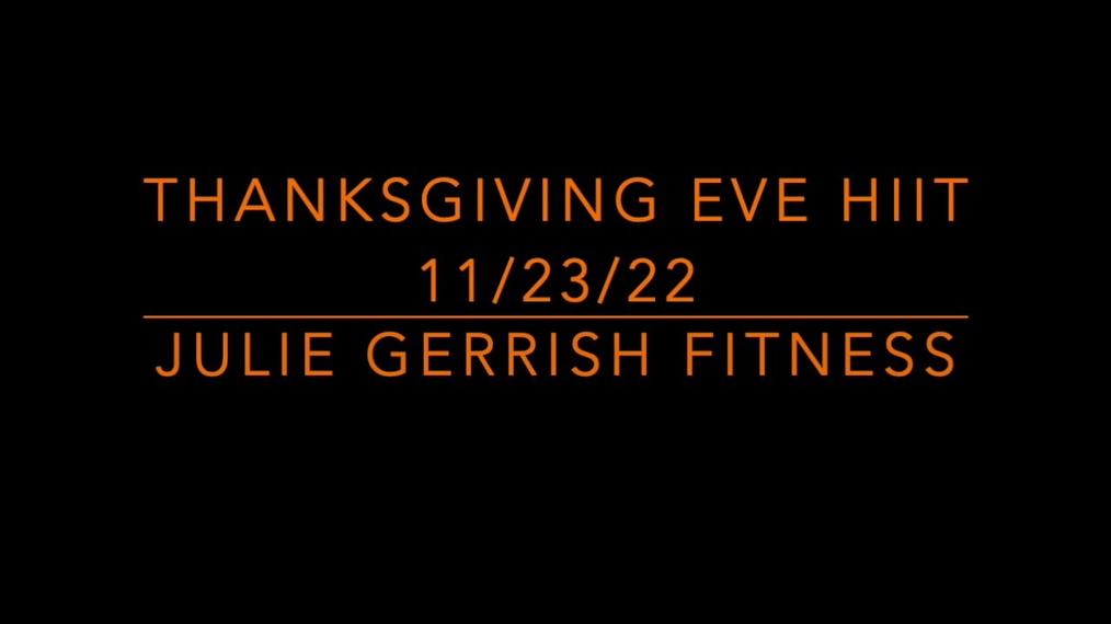 Thanksgiving Eve HIIT