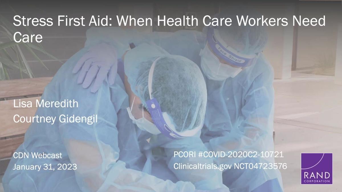 Stress First Aid: When Health Care Workers Need Care