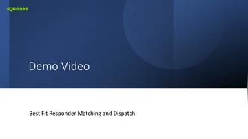 DEMO - Best Fit Responder Matching and Dispatch