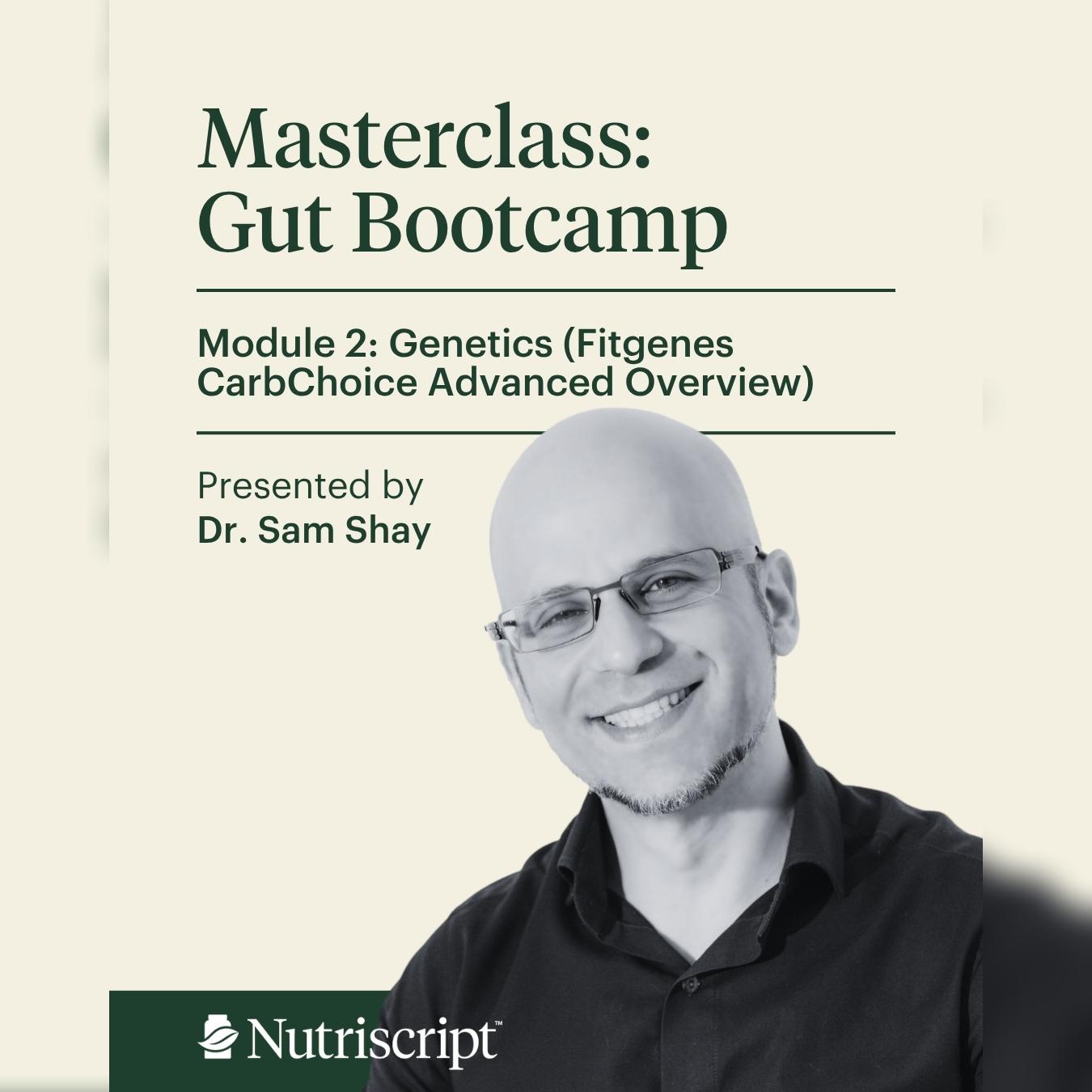 Gut Bootcamp: Module 2 - CarbChoice Advanced Interpretation Guide