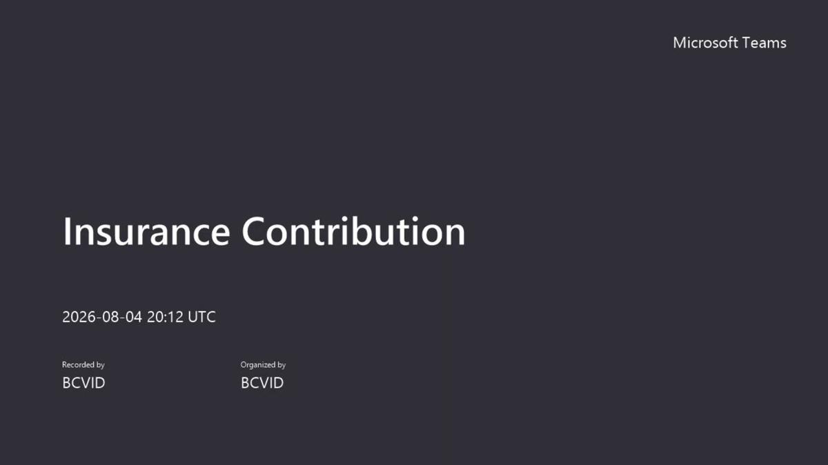 Insurance Contribution-20260804_141243-Meeting Recording