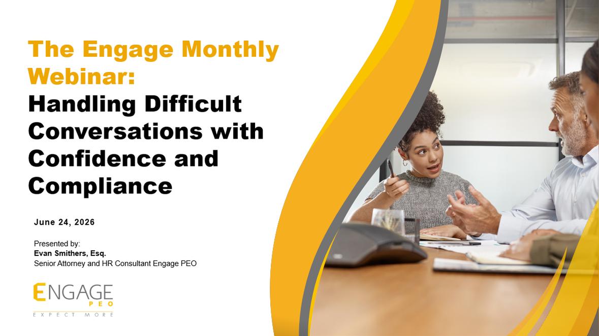 The Engage Monthly Webinar: Handling Difficult Conversations with Confidence and Compliance