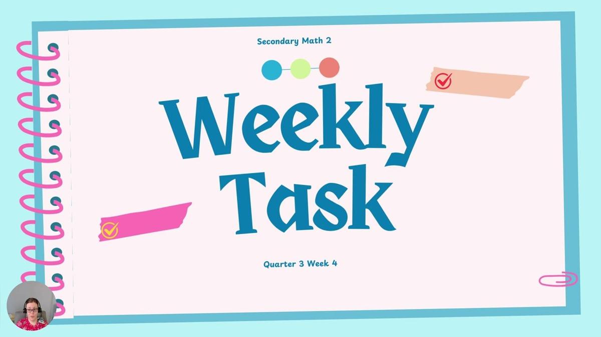 SM2 Q3 Week 4 Weekly Task Video