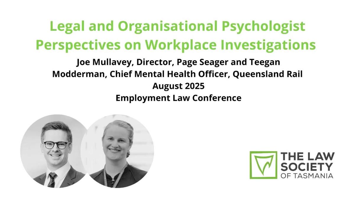 Legal and Organisational Psychologist Perspectives on Workplace Investigations