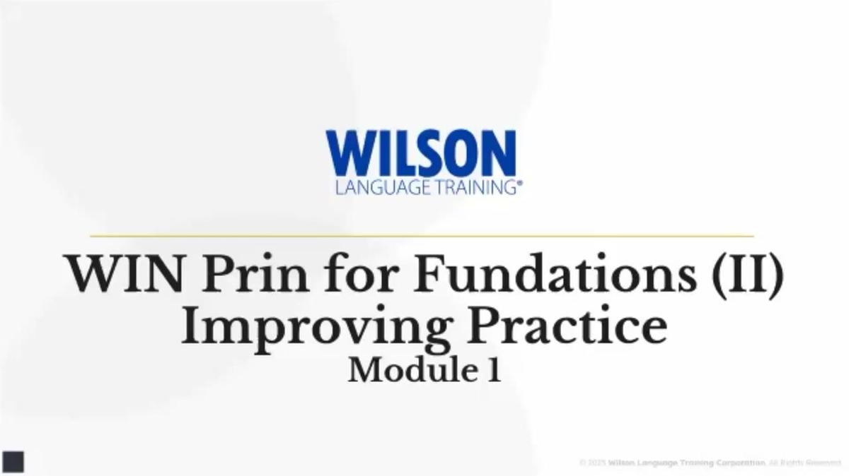 WIN Prin for Fundations (II) Improving Practice Module 1