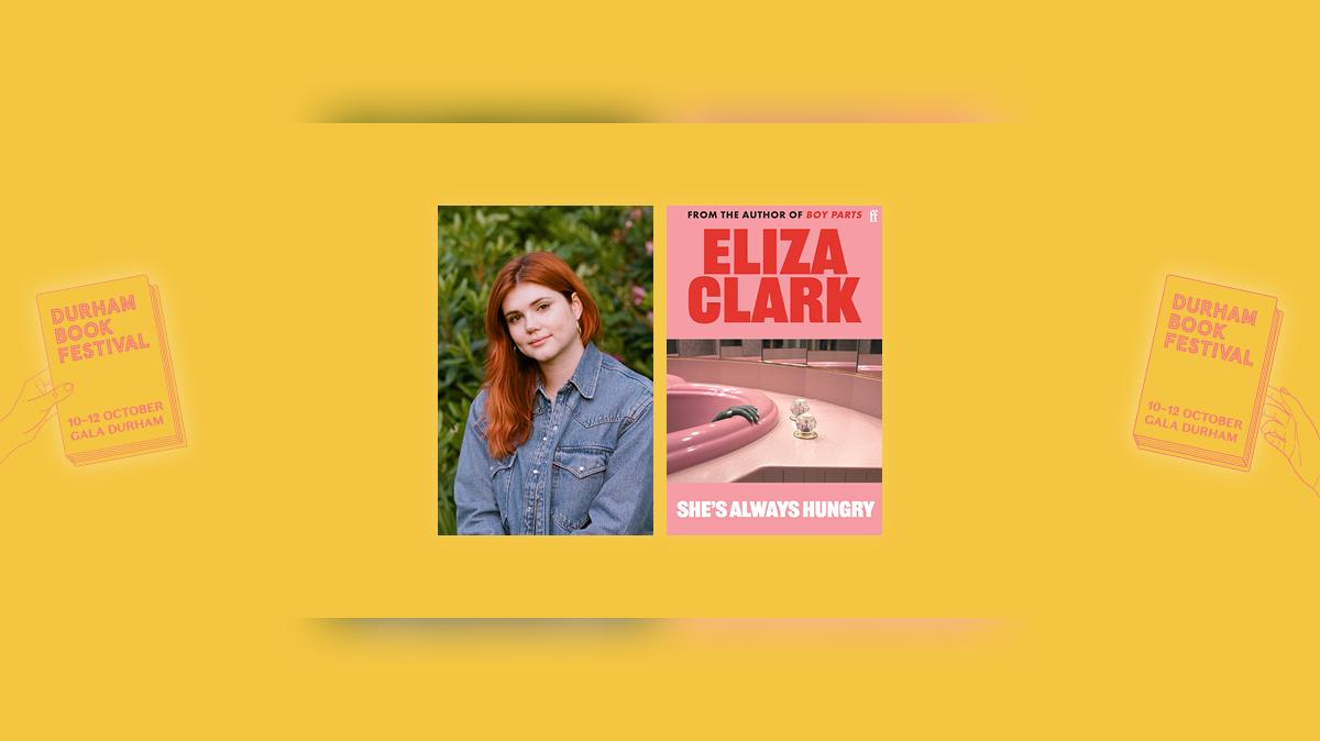 Eliza Clark: She&#39;s Always Hungry