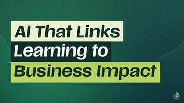 Short 3: AI That Links Learning to Business Impact