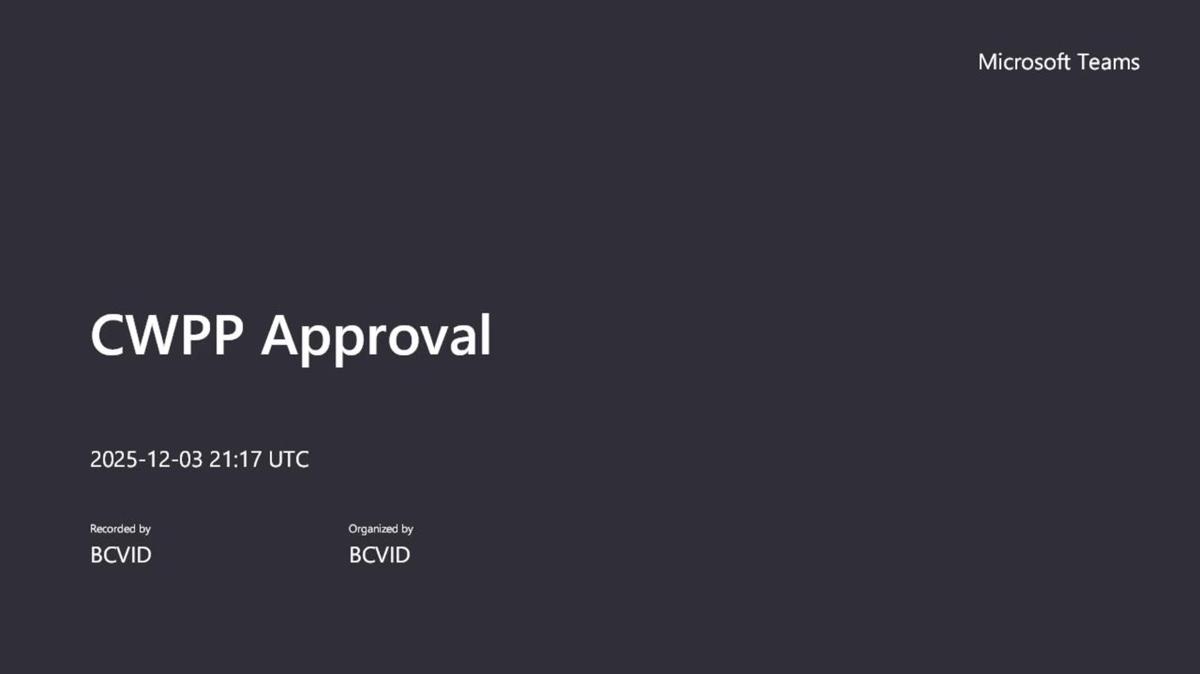 CWPP Approval-20251203_141711-Meeting Recording