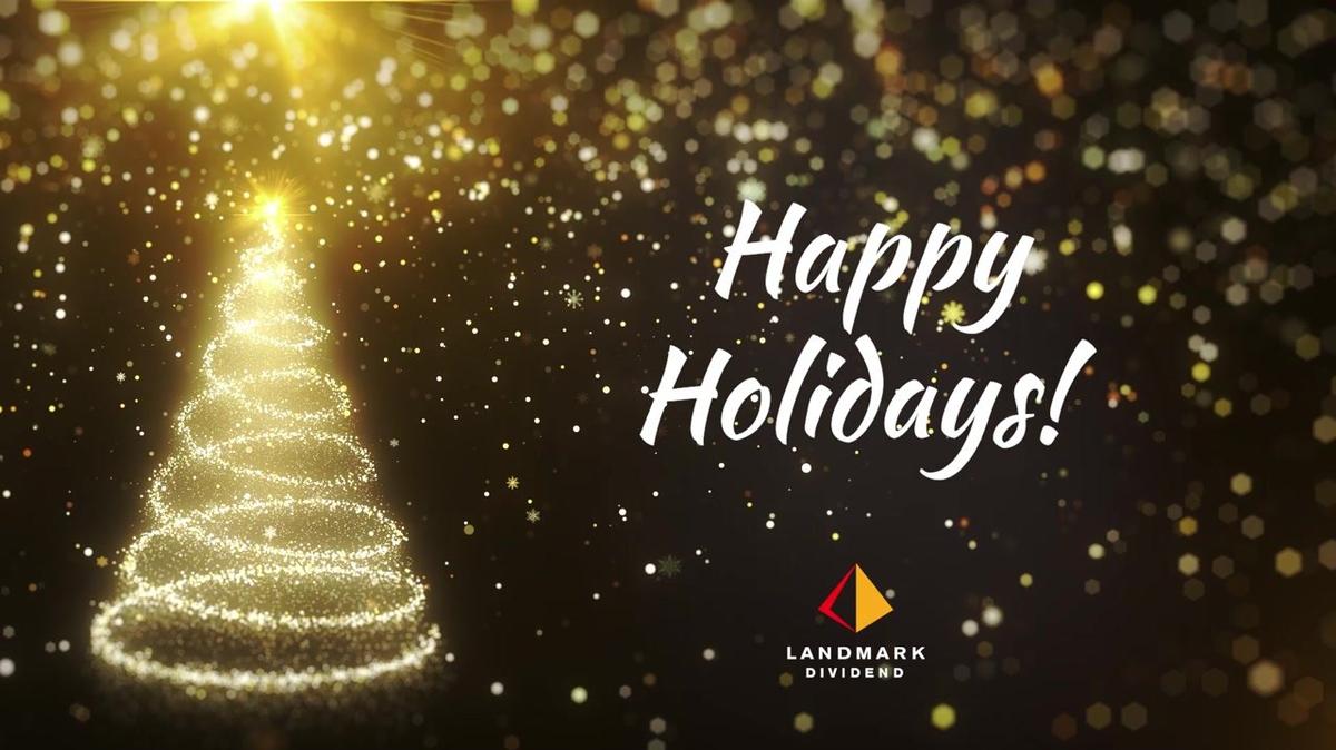 Happy Holidays from Landmark Dividend