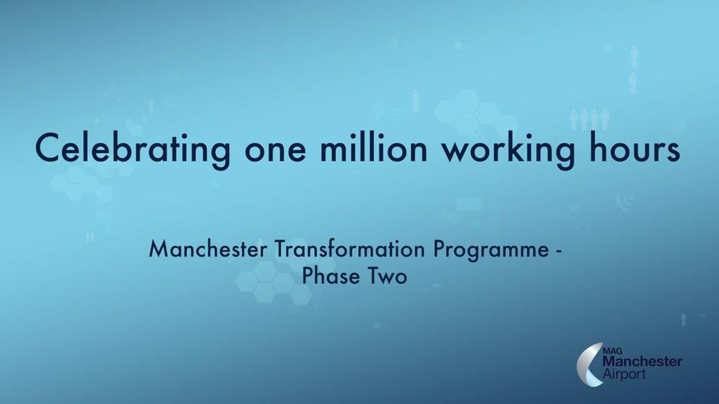 MAN-TP Phase Two - One Million Working Hours