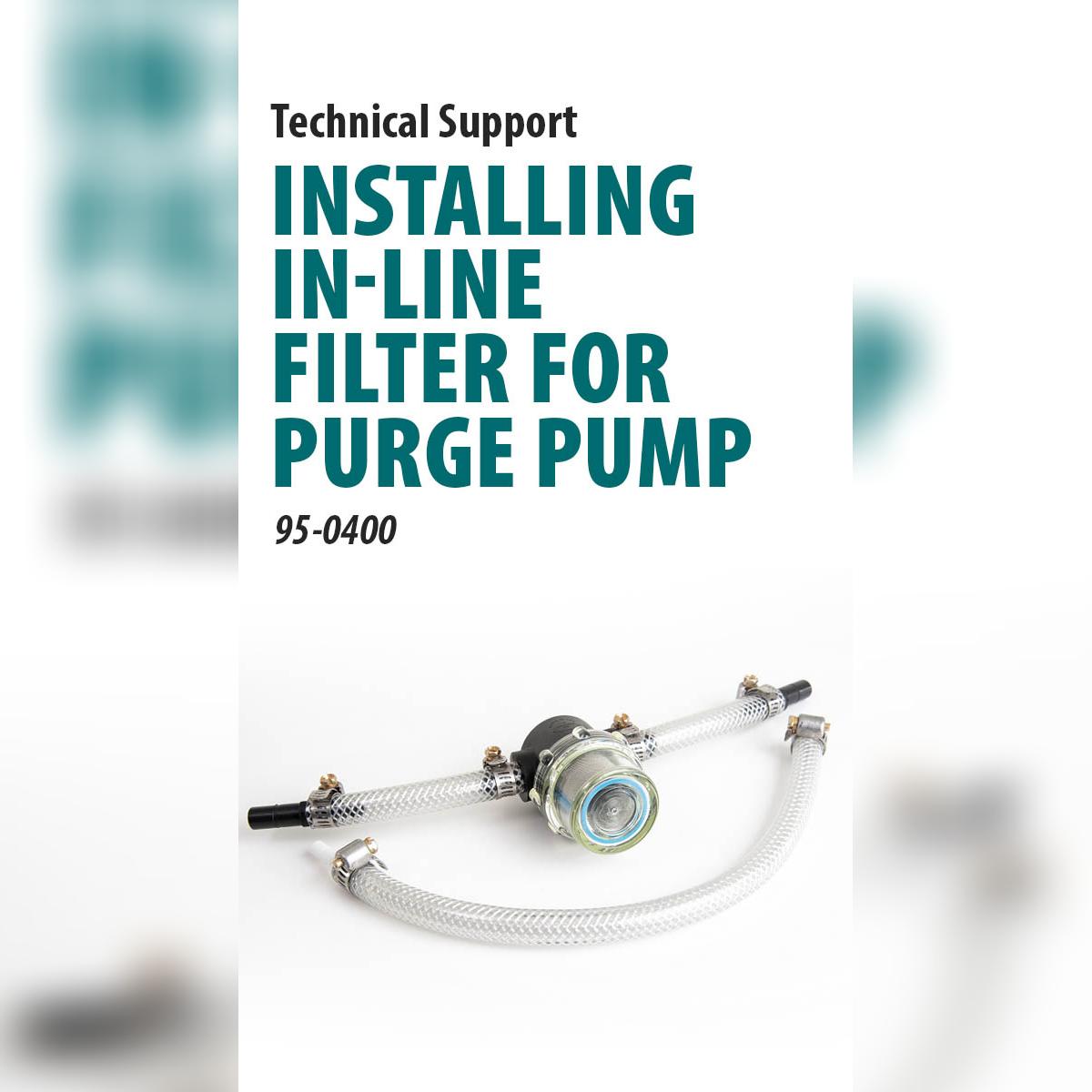Installing In-Line Filter for Purge Pump [66-4035]