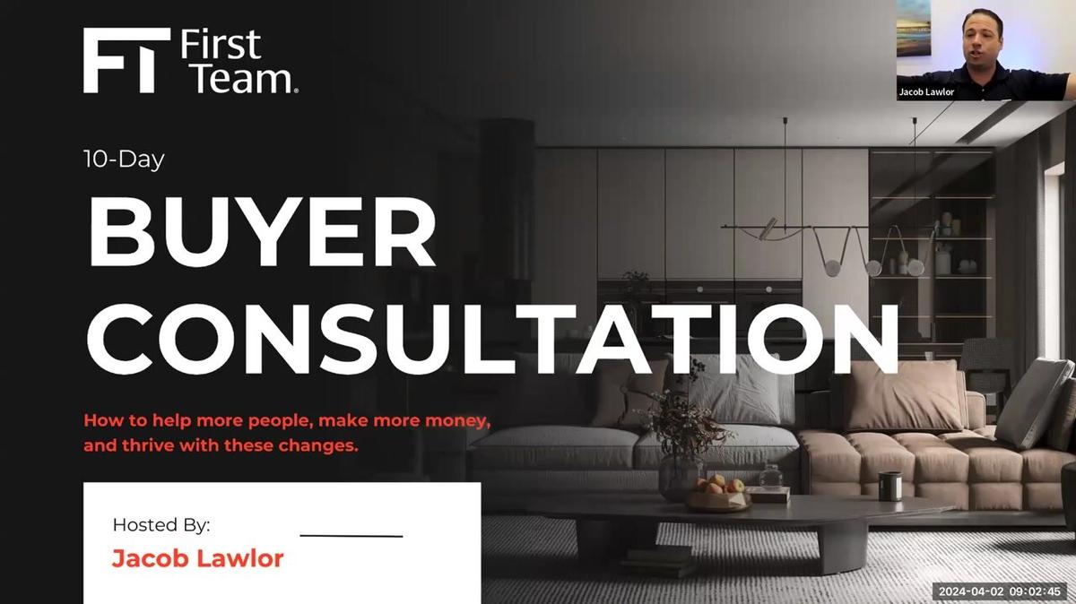 The Buyer Consultation 10-Part Series (7 of 10) w/Jacob Lawlor (4-2-24)